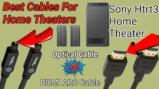 HDMI ARC Vs. OPTICAL Cable//Sound Test With Sony HT-S500RF Sony Htrt3 Or Sony Iv 300 Home Theater