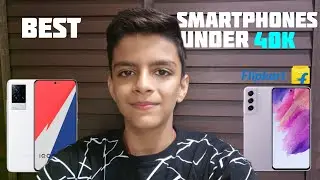Top 5 Best Smartphones under 40,000/- ⚡ |  Tech Brothers