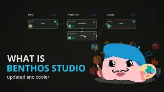 What is Benthos Studio? (Updated and cooler)