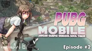 Jangan Sampai Senggol Bocil Timor | PUBG Mobile Indonesia