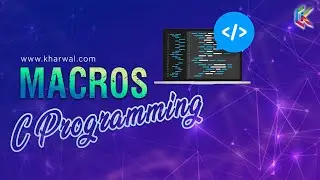Macros in C Programming