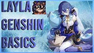 IN LAYLA WE TRUST ~ Layla Basics Guide