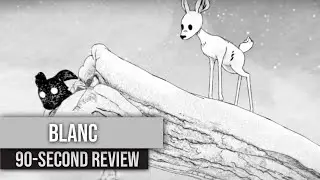 90-Second Review: Blanc