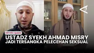 In the case of alleged harassment of five male students, Ustadz Syekh Ahmad Misry is named a susp...