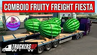 TruckersMP - Evento FRUITY FREIGHT FIESTA. ETS2 - #TMPFruityFreightFiesta