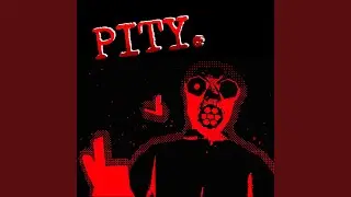 PITY. (ARSONATE Original Soundtrack)