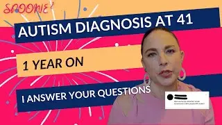 Diagnosed with Autism at 41