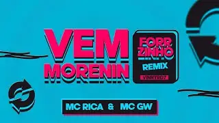 FORROZINHO • Vem Moreninho Satisfazer Mc Rica, Mc Gw, Vinnyrd7 - RD7CDs