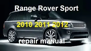 Range Rover Sport 2010  2011 2012 repair manual