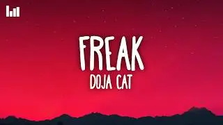 Doja Cat - Freak (Lyrics)