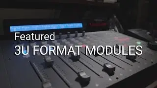 3U Modules Featured at Knobcon 2022