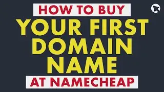 How to Buy Your First Domain Name at Namecheap (Step-By-Step Tutorial)