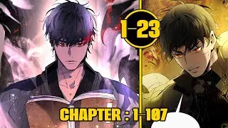 (1-23) World Destruction Made OverPowered MC Regress To The Past | Manhwa Recap |
