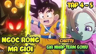Ngọc Rồng Ma Giới, Chatty Gia Nhập Team Goku | Phân Tích Dragon Ball Daima 4