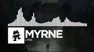 MYRNE - Lyra [Monstercat Release]