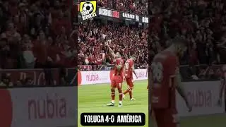 Toluca aplasto 4-0 al América y lo manda al PLAY IN | Jornada 17 