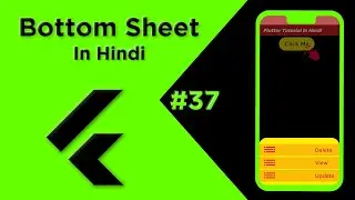 Flutter Tutorial In Hindi | Bottom Sheet In Flutter #37 | Flutter For Beginners