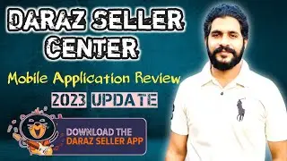 Daraz Seller Center App Review | daraz seller account on mobile 2023  | Adeem Tech