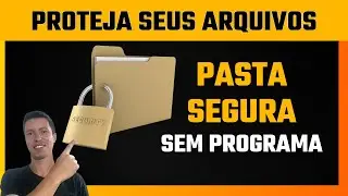 COMO COLOCAR SENHA EM PASTA NO PC SEM PROGRAMA