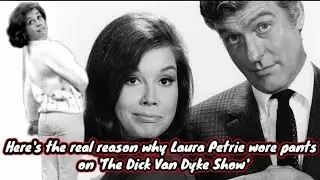 Here's the real reason why Laura Petrie wore pants on 'The Dick Van Dyke Show'