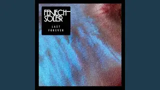 Last Forever (The Chainsmokers Remix)