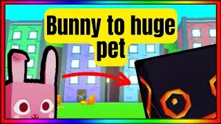 Bunny ➡️ Huge pet (Episode 5) pet simulator x