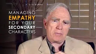 Creating Empathy for Secondary Characters | Robert McKee Answers