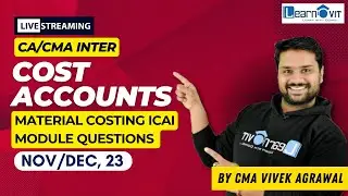 03 CA/CMA INTER | Cost Accounting | Material costing ICAI Module Qs. | Nov/Dec 2023 #caintermediate