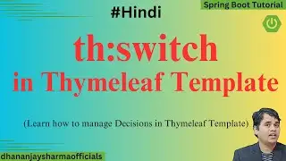 #28 switch in Thymeleaf teamplate | Thymeleaf Tutorial | Spring Boot Tutorial | th:switch