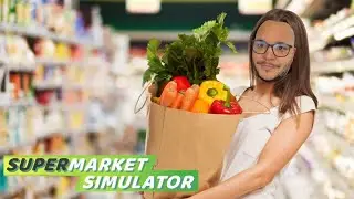 FlashBack notre 1e Live sur Supermarket Simulator!