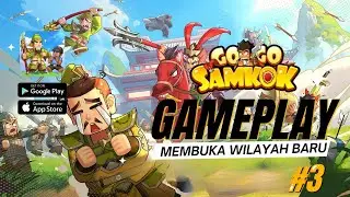 Go Go Samkok Gameplay - Part 3 !! Android iOS