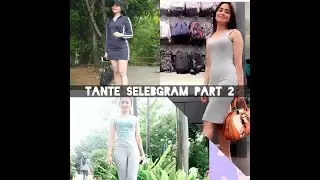 tante hot indo part 2 .. selebgram tante indo
