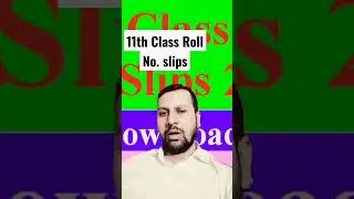 11th Class Roll Slips live Now