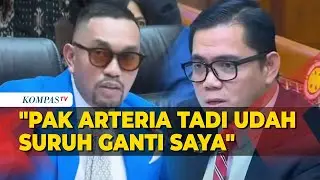 Begini Momen RDPU Sempat Memanas Saat Arteria Dahlan Minta Pimpinan Rapat Ahmad Sahroni Diganti!