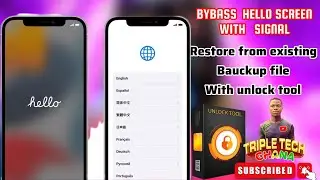 BYBASS HELLO SCREEN IPHONE WITH SIGNAL. Restore from existing Bauckup file using Unlock Tool. 2023