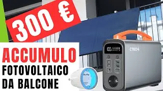 Accumulo per Fotovoltaico da Balcone a MENO di 300 EURO!