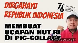 Cara membuat ucapan HUT RI di PicCollage