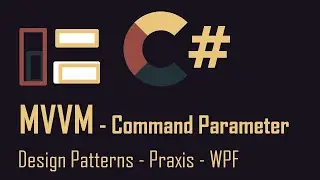 MVVM #5 - WPF Praxis - CommandParameter Taschenrechner