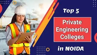 Best Engineering Colleges in Noida