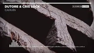 Dutore & Cris Lock - Cahuin