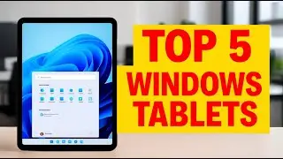 Top 5 BEST Windows Tablets in 2025