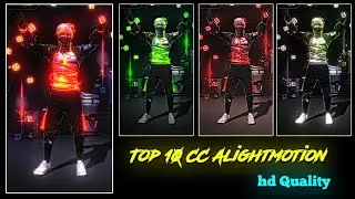 TOP 10 HD QUALITY CC ALIGHTMOTION FF XML || NEW TREND FF 💥 4K QUALITY CC XML - PACK || 