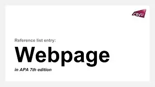 Reference List Entry (APA 7th edition): Webpage