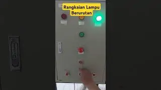 Lampu Berurutan Dengan Push Button#rangkaianlistrik #panellistrik #otomasiindustri #indikator