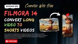 How to Make Long Videos Shorter in Filmora 14 | Quick & Easy Tutorial | Part - 2