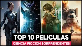 TOP 10 Peliculas de Ciencia Ficción POCO CONOCIDAS pero DEMASIADO BUENAS! en Streaming!.