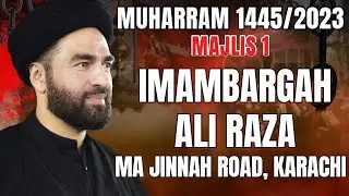 Majlis 1 | Imambargah Ali Raza, Karachi | Maulana Syed Ali Raza Rizvi | 4th Muharram 1445/2023