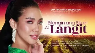 Playlist Lyric Video: Bilangin ang Bituin sa Langit – Aicelle Santos (Official Soundtrack)