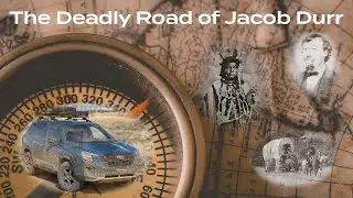 The Deadly Road of Jacob Durr: A Historical Off-Road Adventure