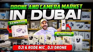 DUBAI DRONE MARKET | DJI Air 3S PRICE in Dubai | DJI OSMO ACTION 5 PRO PRICE IN DUBAI  | DJI MIC 3